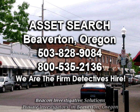 asset_search_Beaverton_Oregon Beaverton Oregon Asset Search