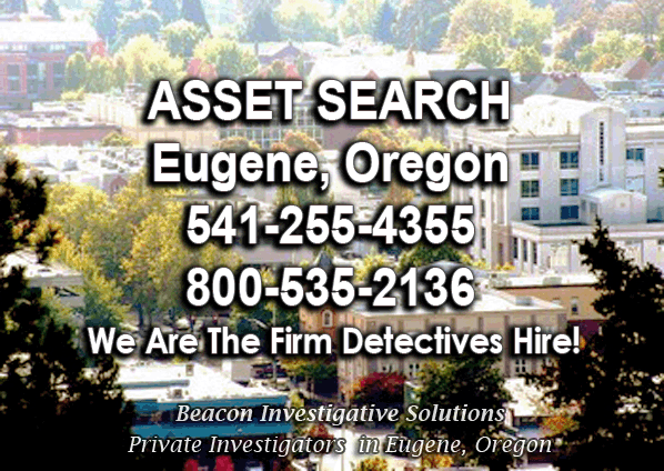 asset_search_Eugene_Oregon Eugene Oregon Asset Search