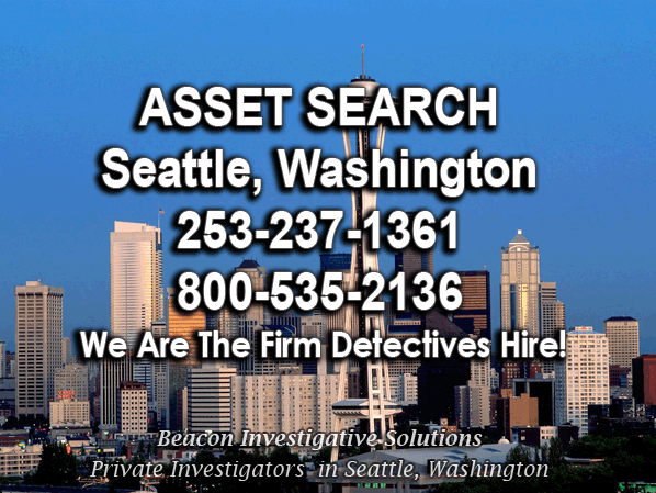 asset_search_Seattle_Washington Seattle Washington Asset Search