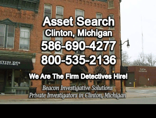 Asset-Search-Clinton-Michigan Clinton Michigan Asset Search