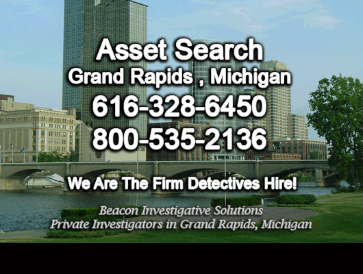 Asset-Search-Grand Rapids-Michigan Grand Rapids Michigan Asset Search