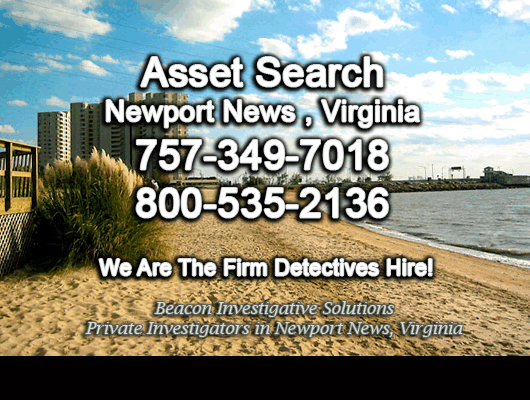 Asset-Search-Newport News-Virginia Newport News Virginia Asset Search