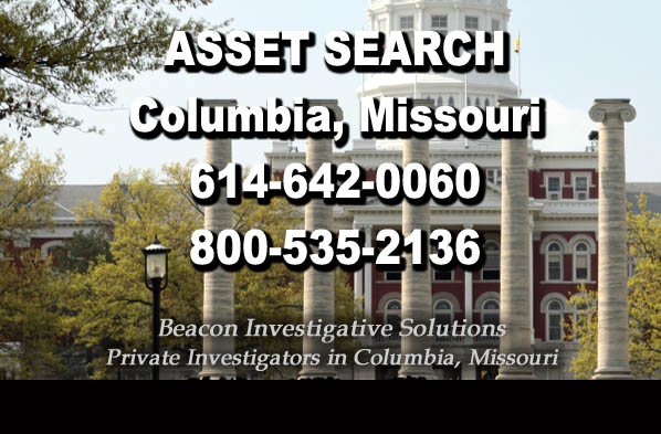 Asset-Search-Columbia-Missouri Columbia Missouri Asset Search