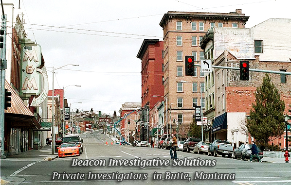 Butte Private Investigator Butte Private Investigator