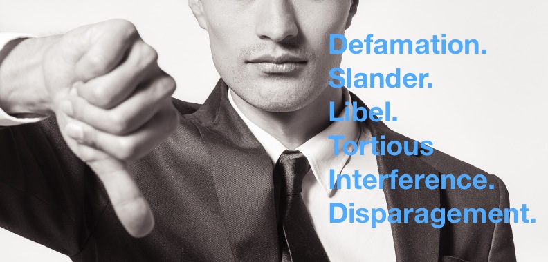 Image of man with words defamation, slander, libel, tortious interference, and disparagement