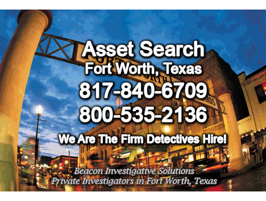 Asset-Search-Fort Worth-Texas Fort Worth Texas Asset Search