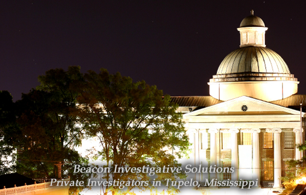 Tupelo Private Investigator Tupelo Private Investigator